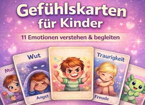 Gefühlskarten für Kinder – 11 Emotionen
